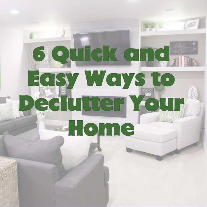Declutter house fast steps easy Declutter house fast steps easy