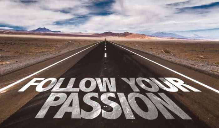 Passion following tips finding life Passion following tips finding life